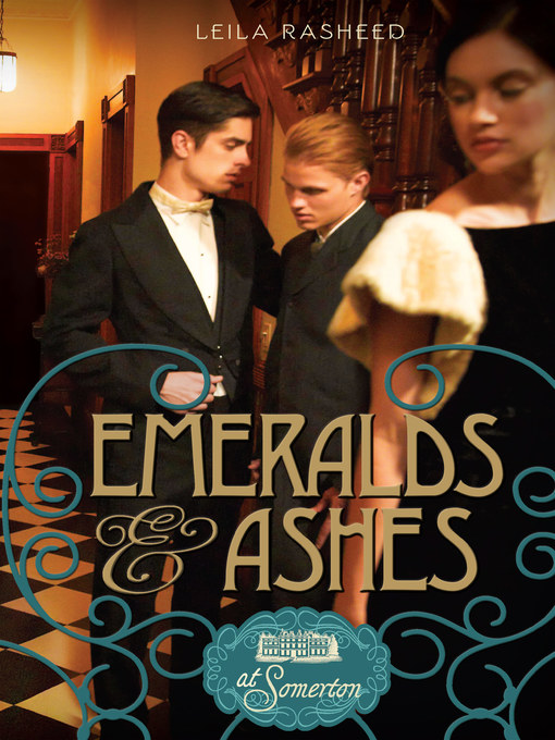 Title details for Emeralds & Ashes by Leila Rasheed - Available